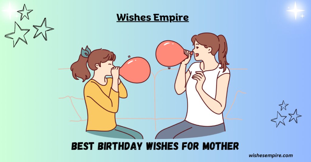 Best Birthday wishes for Mother