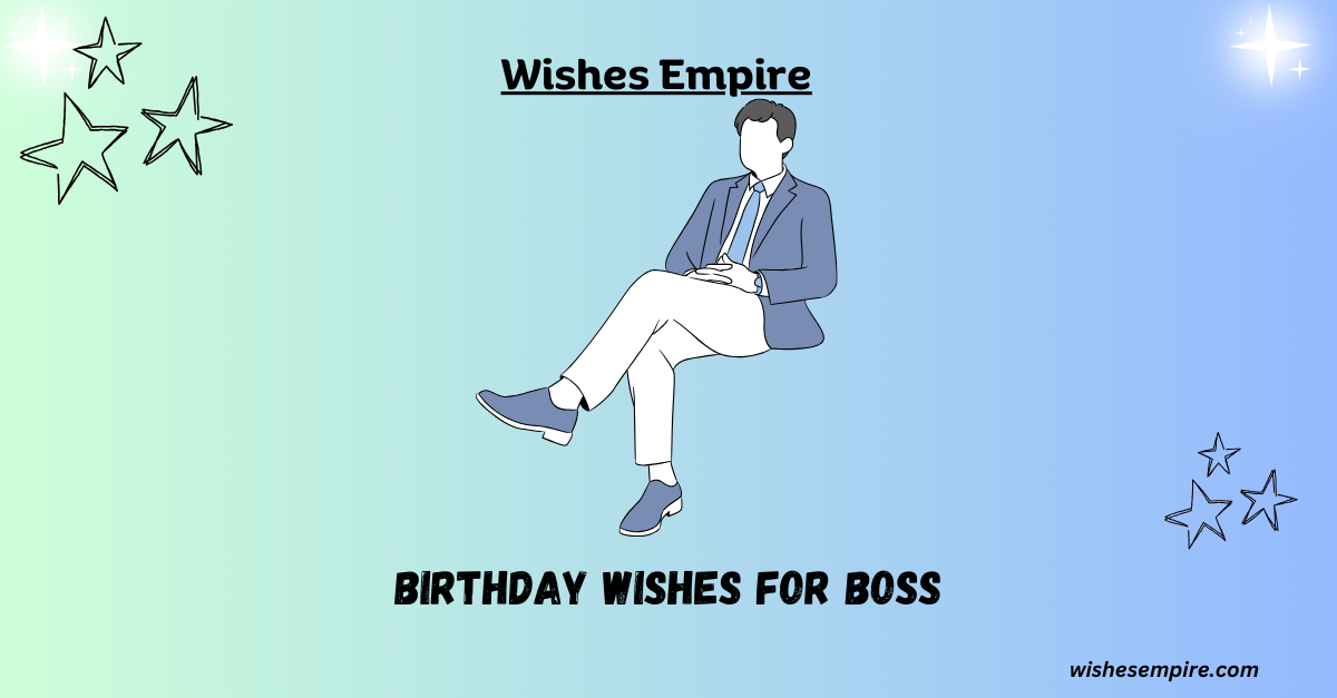 Birthday wishes for Boss