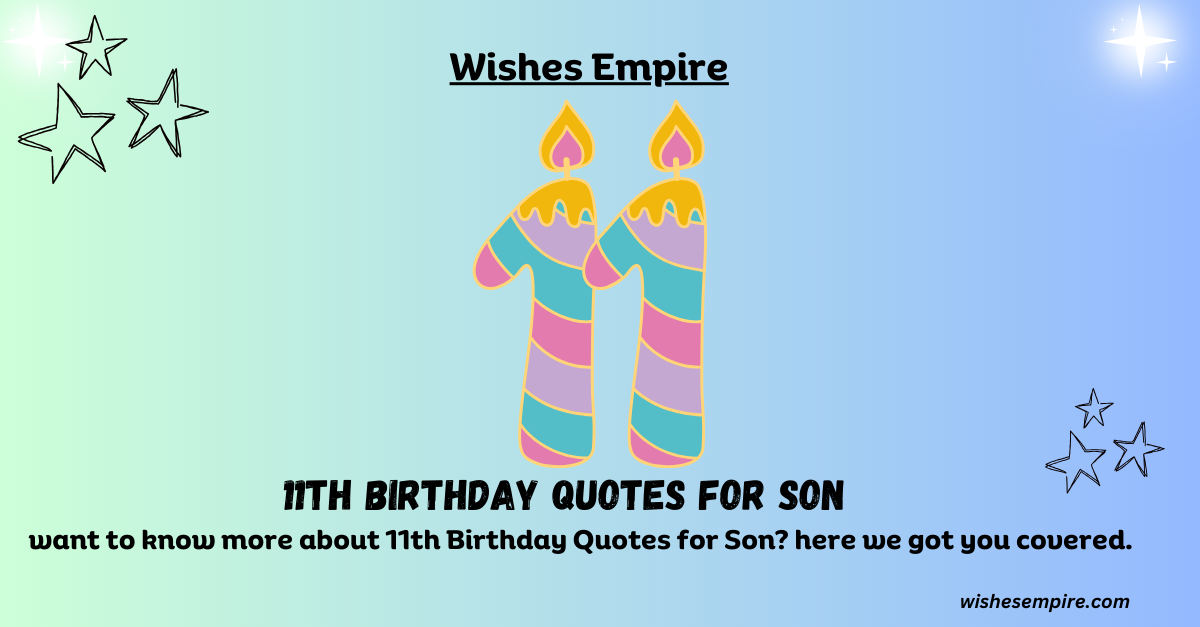 11th Birthday Quotes for Son