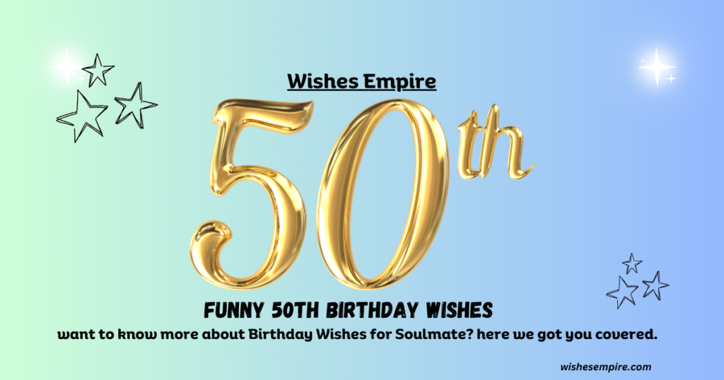 Funny 50th Birthday wishes