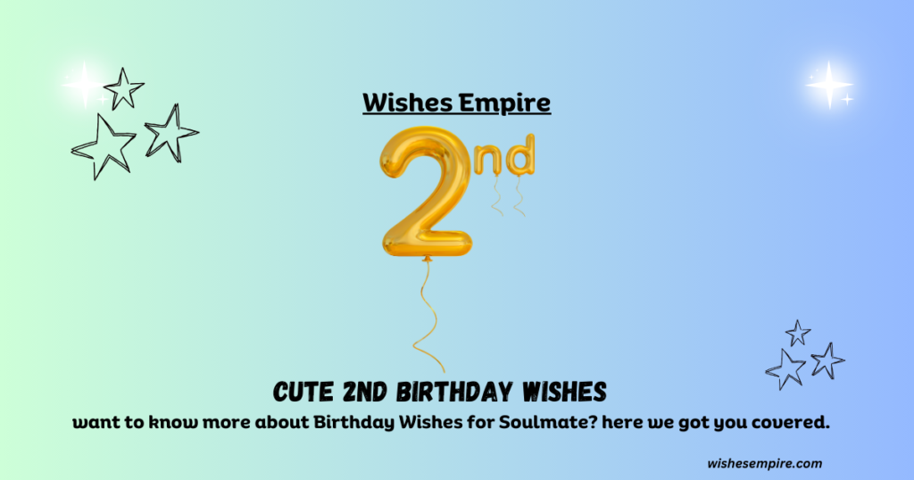 Cute 2nd Birthday Wishes